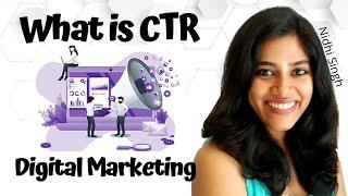 what is CTR (Click Through Rate) | Digital Marketing Dictionary by Nidhi Singh