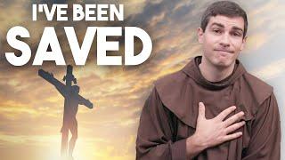 Catholics, Are You Saved?