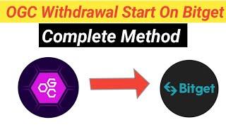 OGC Withdraw | OGC Withdrawal Process | How To deposit ogc on bitget | OGC + Bitget