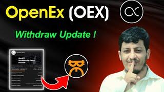 What will be the process of OEX withdraw || OEX token Withdraw updates