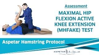 10. Assessment - Maximal Hip Flexion Active Knee Extension (MHFAKE) Test