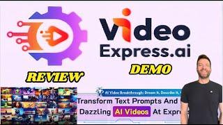 Authentic VideoExpress AI Review: Real-Time Purchase, Demo