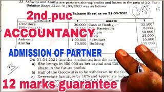 2nd puc ACCOUNTANCY12 marks admission of partner section D 2023 annual exam guarantee
