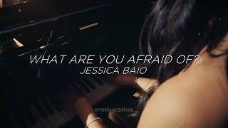 what are you afraid of? - Jessica Baio (Sub. Español + Inglés)