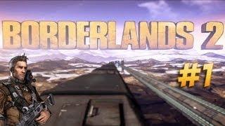 Borderlands 2: Not Another Walkthrough - Part 1