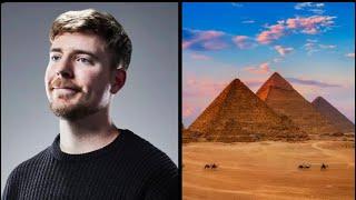 Mr. Beast Rented the Egyptian Pyramids for 100 hours!