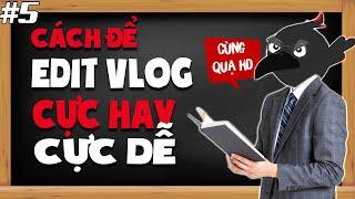 Để Edit một Video VLOG hay trên Adobe Premiere, bạn sẽ phải xem Video này | QuạHD