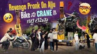 Revenge Prank On Ajju | Mr Ajay Official | Bike నీ Crane కి కట్టి లేపేస్తా #bikelift #mrajayofficial