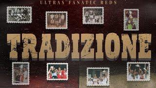 Ultras Fanatic Reds - La Banda Loca : TRADIZIONE