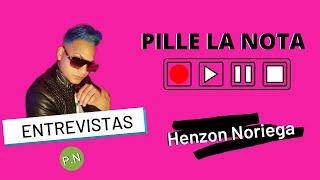 Entrevista con Henzon Noriega