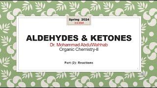 Aldehydes and Ketones: Reactions