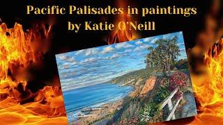 Pacific Palisades (and more) in oil paintings by Katie O'Neill.