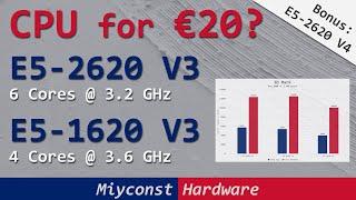  CPU for €20? E5-1620 V3, E5-2620 V3, E5-2620 V4 in games and working tasks | RTX 2080 Ti