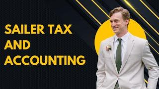 Sailer Tax And Accounting: Your Business's Financial Partner