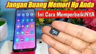 Cara Memperbaiki Memori Card HP Yang Rusak Tidak Mau Terbaca Atau Tedeteksi Di Hp