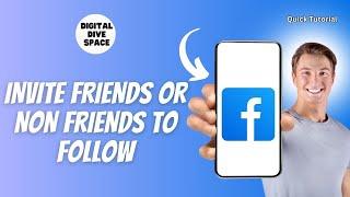 HOW TO INVITE NON FRIENDS OR FRIENDS TO FOLLOW YOUR FACEBOOK BUSINESS PAGE