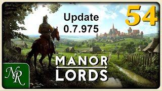 Manor Lords Ep 54 | The Beginning Of The End; Setting Up For The Final Battle | Manor Lords Gameplay