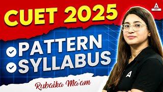 CUET 2025 Syllabus and Exam Pattern 