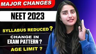 Major Changes in NEET 2023 | Exam Pattern | Syllabus Reduced | Age Limit | @SeepPahuja  #neet2023