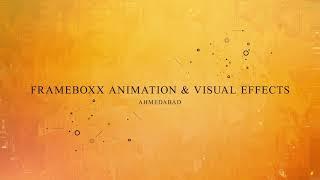 Frameboxx Animation & Visual Effects - Shahibaug, Ahmedabad