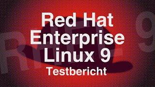 Red Hat Enterprise Linux 9.0 -Plow- im Test (RHEL 9 deutsch)