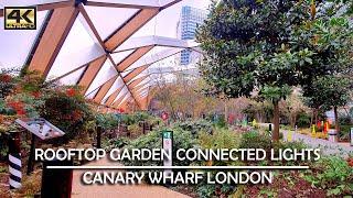 Canary Wharf Rooftop Garden Crossrail Bridge with the Connected by Lights Installation LONDON WALK