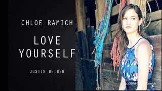 Chloe Ramich - "Love Yourself" (Cover) Justin Bieber - April 2016