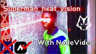 Superman heat vision-  NodeVideo vfx tutorial