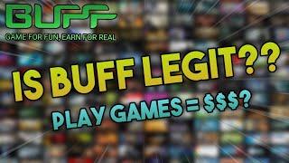 Is BUFF Legit? (Play Games for Money?)