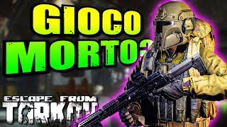 Tarkov sta morendo.