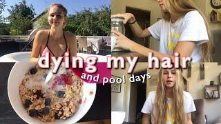 dying my hair ( and pool days )