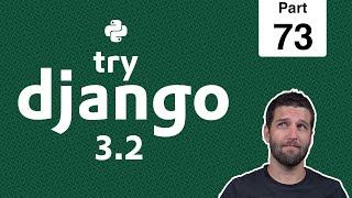 73 - Deleting Objects with HTMX - Python & Django 3.2 Tutorial Series