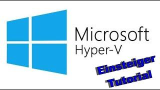 Virtuellen Computer VM unter Windows 10 erstellen | Einstieg in den Hyper-V