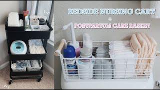 BEDSIDE NURSING CART + POSTPARTUM BASKET | Prepping for a newborn!