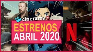  ESTRENOS DE NETFLIX ABRIL 2020