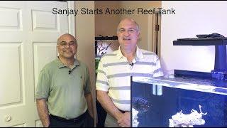 SanJay is setting up a new coral reef aquarium - starting the saltwater aquarium