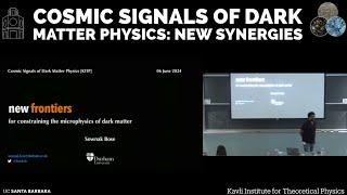 New frontiers for constraining the microphysics of dark matter  ▸  Sownak Bose (ICC Durham)