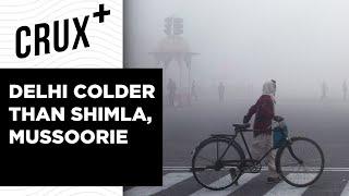 Why Is Delhi Colder Than Hill Stations?