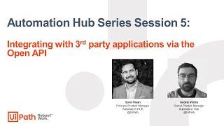 Automation Hub Series Session 5: Integrating with 3rd party applications via the Open API