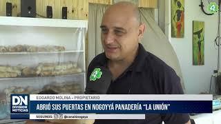 Abrió sus puertas en Nogoyá panadería "La Unión" | Edgardo Molina - DIVISIÓN NOTICIAS