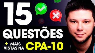 15 Questões CPA-10 que MAIS CAEM no Exame  Prepare-se e seja aprovado de primeira na CPA-10  2024