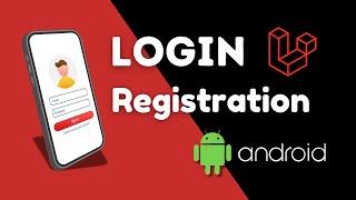 Implementing User Login & Registration in Android with Laravel API