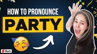 Tricky English Pronunciation : The T in PARTY