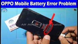 OPPO Mobile Charging Error Battery Error Problem Solution