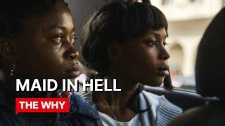 Maid in Hell (Documentary) ⎜WHY SLAVERY?