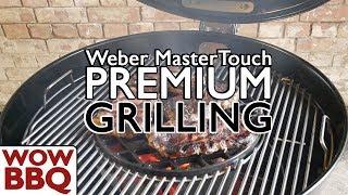 Grilling on a Weber MasterTouch Premium
