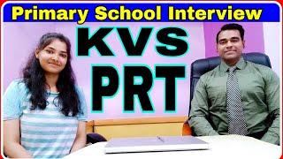 Kvs prt interview video | Kendriya Vidyalaya Primary school | elementary school teacher Interview