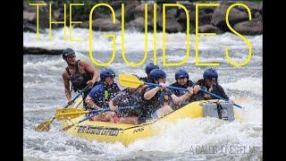 The Guides | Raft Guide Documentary