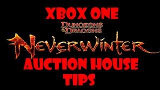 Neverwinter Xbox One - Auction House Tips