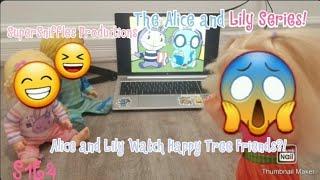 The Two Troublemakers: Alice and Lily watch Happy Tree Friends?!